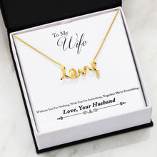 Load image into Gallery viewer, Scripted Love Necklace Husband/Wife