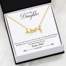 Load image into Gallery viewer, Scripted Love Necklace Dad/Daughter